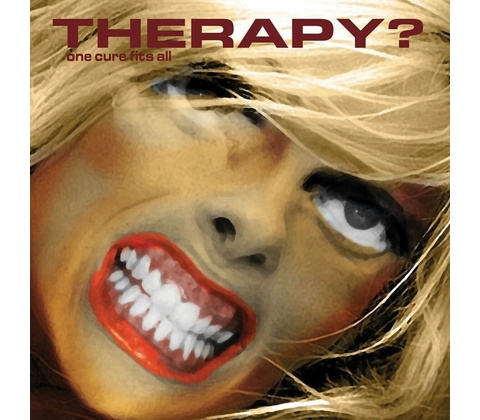 Therapy? - One Cure Fits All 2CD