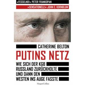 Putins Netz - Wie sich der KGB Russland zurückholte und dann den Westen ins Auge fasste | Elisabeth Schmalen, Johanna Wais (ISBN: 9783749903283)