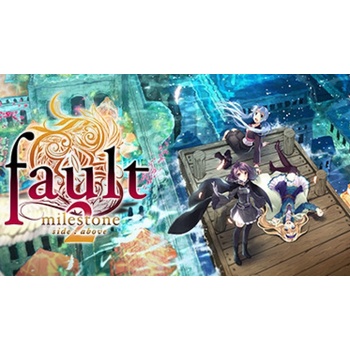 Fault milestone two side:above