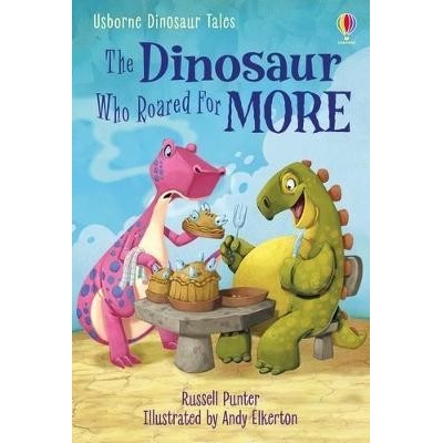 Dinosaur Who Roared for More