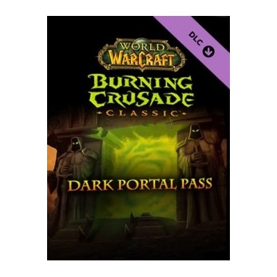 World of Warcraft: Burning Crusade Classic Dark Portal Pass
