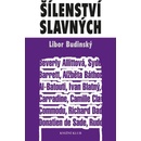 Šílenství slavných - Libor Budinský