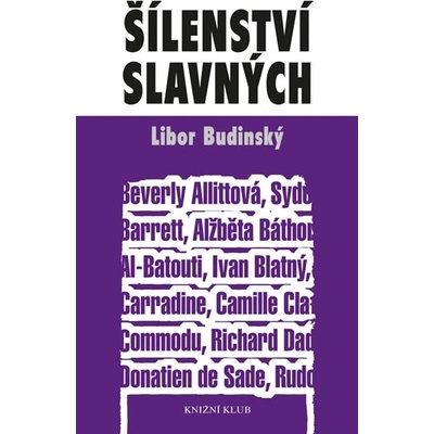 Šílenství slavných - Libor Budinský