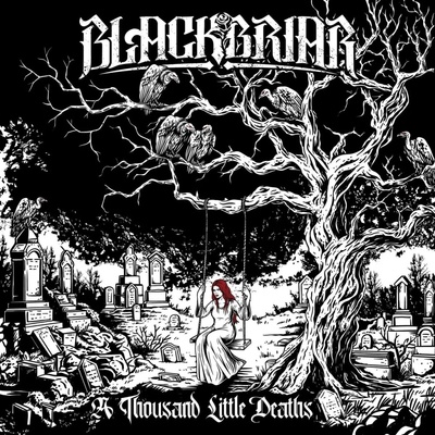 BLACKBRIAR - A THOUSAND LITTLE DEATHS 1 CD