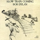 DYLAN BOB: SLOW TRAIN COMING, CD
