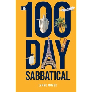 The 100 Day Sabbatical | Lynne Moyer (2025)