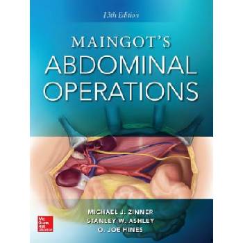 Maingot's Abdominal Operations. | Michael Zinner, O. Joe Hines, Stanley Ashley