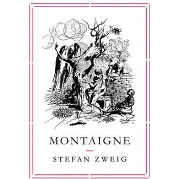 Montaigne Zweig Stefan