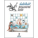 Slabikář pracovní sešit 2 Hana Mikulenková