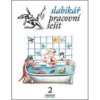 Slabikář pracovní sešit 2 Hana Mikulenková
