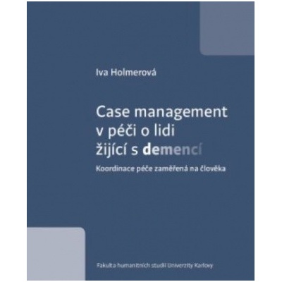 Case management v péči o lidi žijící s demencí