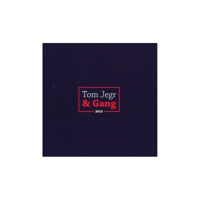 Jegr Tom & Gang - 2015 CD