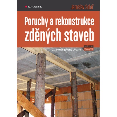 Poruchy a rekonstrukce zděných staveb