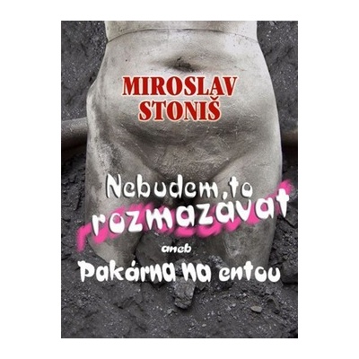 Nebudem to rozmazávat