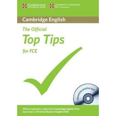 The Official Top Tips for FCE with CD-ROM - kolektiv autorů