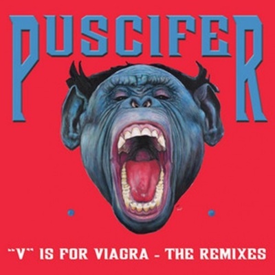 Puscifer - V Is For Viagra Remixes LP