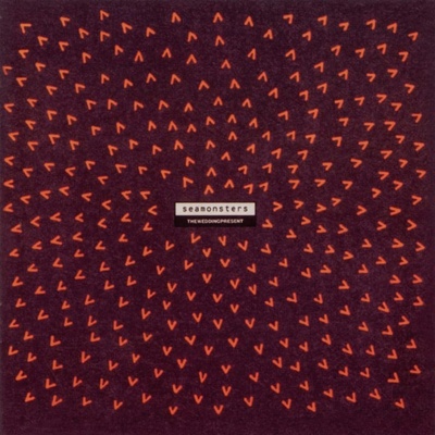 WEDDING PRESENT - Seamonsters CD