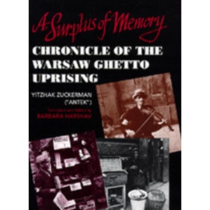 Surplus of Memory | Yitzhak Antek Zuckerman (ISBN: 9780520078413)