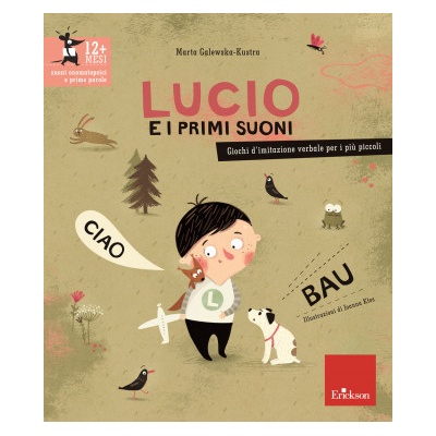 Lucio e i primi suoni. Giochi d'imitazione verbale per i più piccoli Marta Galewska-Kustra Kniha – Hledejceny.cz
