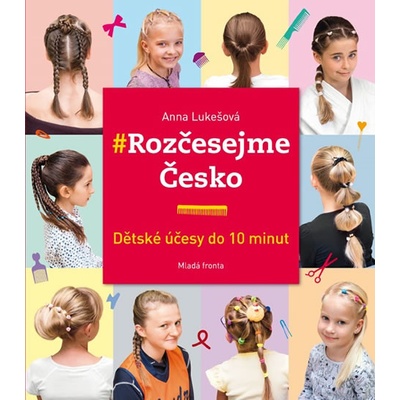 Anna Lukešová Rozčesejme Česko