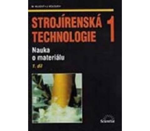 Strojírenská technologie 1
