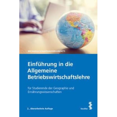 Einführung in die Allgemeine Betriebswirtschaftslehre