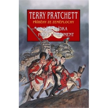 Noční hlídka + Podivný regiment - Terry Pratchett