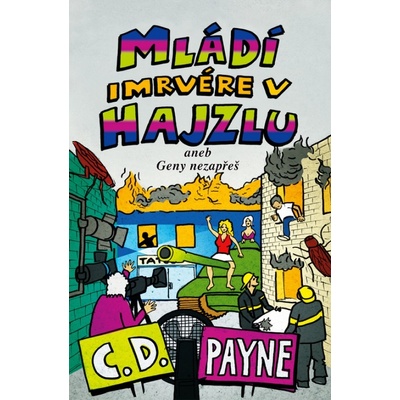 Mládí imrvére v hajzlu