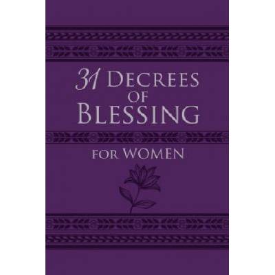 31 Decrees of Blessing for Women | Patricia King
