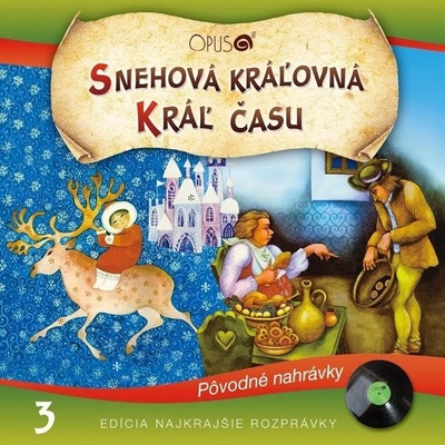 Najkrajšie rozprávky 3 - Snehová kráľovná, Kráľ času