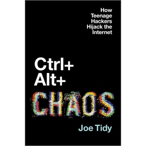 Ctrl + Alt + Chaos | TIDY JOE (ISBN: 9781335001931)