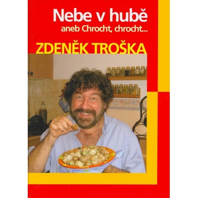 Nebe v hubě - Zdeněk Troška