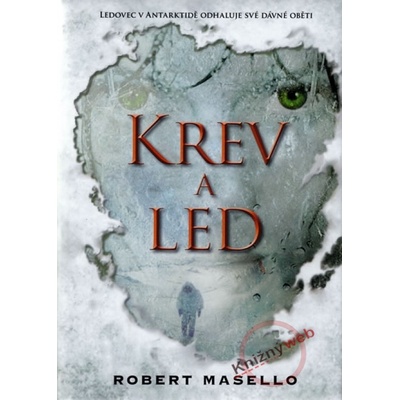 Krev a led Robert Masello CZ