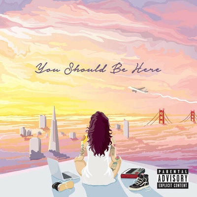 KEHLANI - YOU SHOULD BE HERE LP