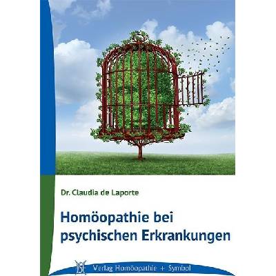 Homopathie bei psychischen Erkrankungen Laporte Claudia de