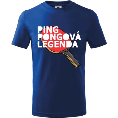 Ping Pongová legenda tričko detské kráľovská modrá
