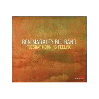 Ben Markley Big Band - Tuesday Morning Feeling CD