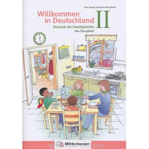 Willkommen in Deutschland - Deutsch als Zweitsprache - Das Übungsheft. Tl. 2 | Tina Kresse, Susanne McCafferty (ISBN: 9783619141623)