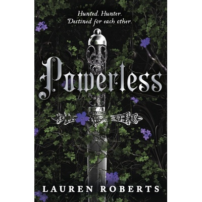 Powerless: TikTok made me buy it! The most epic and sizzling fantasy romance book of the year - Lauren Roberts