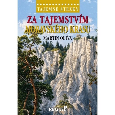 Tajemné stezky - Za tajemstvím Moravského krasu