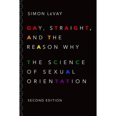 Gay, Straight, and the Reason Why LeVay Simon