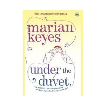 Under the Duvet. Unter der Decke, englische Ausgabe - Keyes, Marian