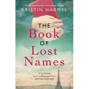 Book of Lost Names | Kristin Harmel (ISBN: 9781787396050)