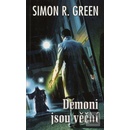 Démoni jsou věční - Simon R. Green