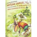 Myšiak Samuel a jeho cesta okolo Slovenska na bicykli