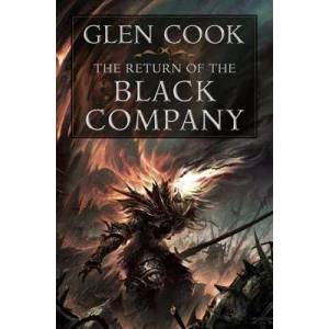RETURN OF THE BLACK COMPANY (ISBN: 9780765324009)
