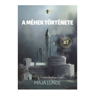 A méhek története