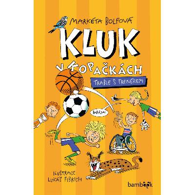 Kluk v kopačkách – Trable s trenérem