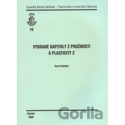 Vybrané kapitoly z pružnosti a plasticity 2 -