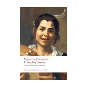 Exemplary Stories | Miguel de Cervantes Saavedra (ISBN: 9780199555000)